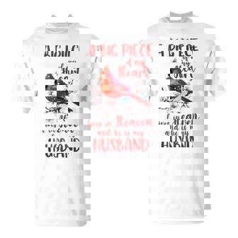 Husband Memorial A Big Piece Of My Heart Lives In Heaven T-Shirt | Mazezy