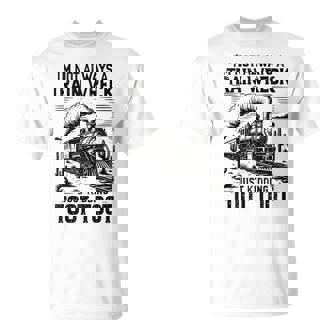 I'm Not Always A Train Wreck Train T-Shirt | Mazezy