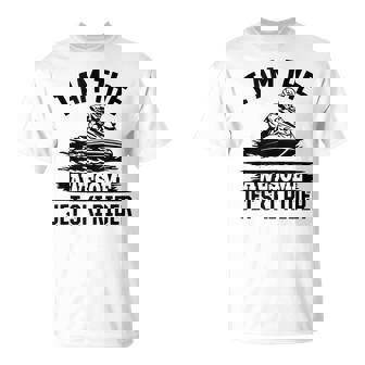 Jetski Jetskiing I Am The Awesome Jet Ski Rider Tank Top T-Shirt | Mazezy