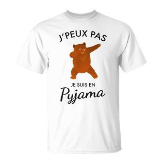 J'peux Pas Jeuis En Pyjama Ours Papa Dab T-Shirt - Cadeauxyz