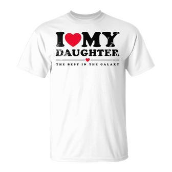 I Love My Daughter I Heart My Daughter Maglietta - Novitaregali