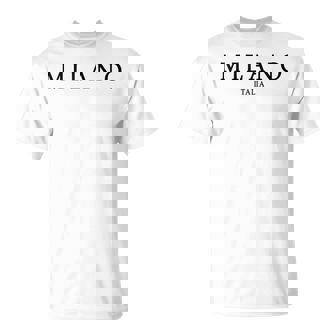 Milano Italia Fashion Stylish Milan Italy Printed T-Shirt - Monsterry
