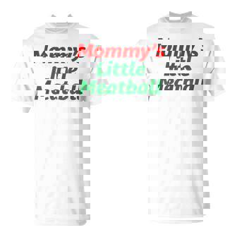 Mommy's Little Meatball Italian T-Shirt | Seseable UK