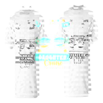 Mother Daughter Cruise Seas The Moment Cruise Ship Vacation T-Shirt - Thegiftio