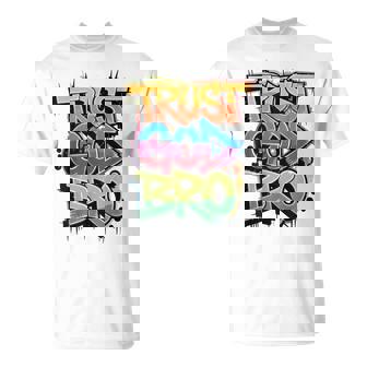N Boys Trust God Bro Christian Faith Humorous Jesus T-Shirt - Monsterry