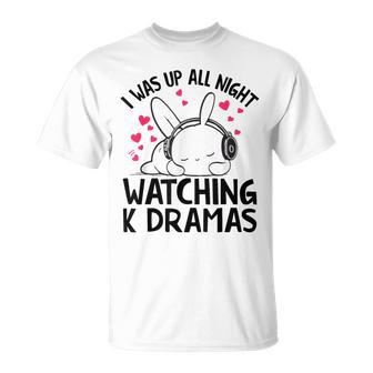 I Was Up All Night Watching Korean Drama K-Pop K-Drama T-Shirt - Thegiftio UK