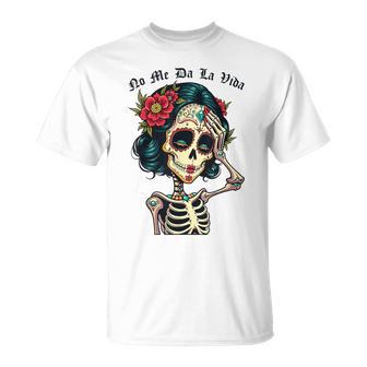 No Me Da Laida Calavera Divertido Esqueleto Divertida Camiseta unisex - Regaloses