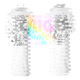 Promoted To Big Sister 2026 Im Going To Be A Big Sister 2026 T-Shirt | Seseable FR
