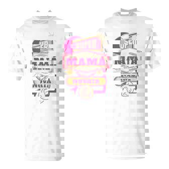Super Mama Novata Embarazada Madre Joven Primeriza Amor Hijo Camiseta unisex - Regaloses
