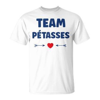 Superurnom Pétasse Humour Copines Team Pétasses T-Shirt - Cadeauxyz