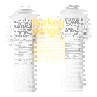 Turkey Wings Nutrition Facts Thanksgiving Christmas T-Shirt | Mazezy