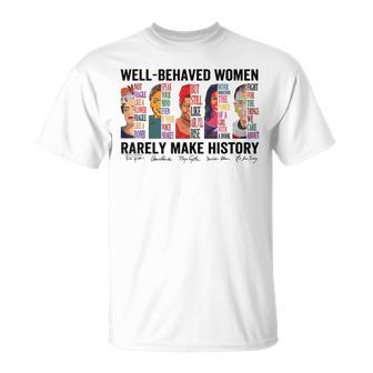 Vintage Well Behaved Rerely Make History Feminist T-Shirt - Monsterry