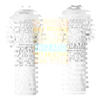 Wizard Job Title Quote C Professor Manche Raglan T-Shirt - Cadeauxyz