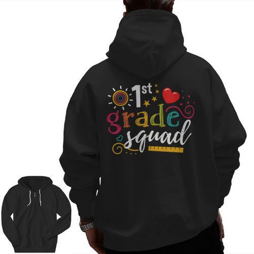 1st First Grade Squad Student Teacher Back To School Men Zip Up Hoodie Back Print - teacherstshirts.com