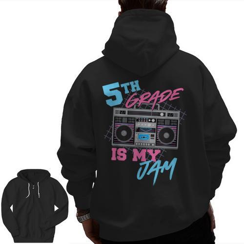 5th Grade Is My Jam Vintage 80s Boombox Teacher Student Men Zip Up Hoodie Back Print - teacherstshirts.com AU