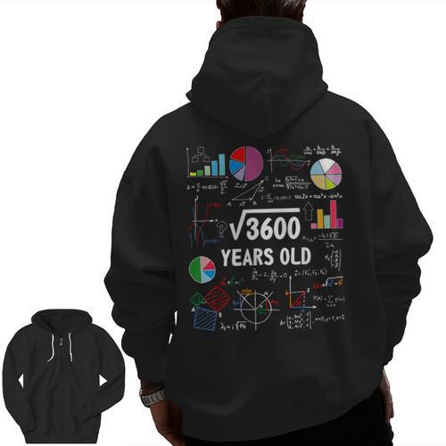 60 Year Old Math Teacher Square Root Of 3600 60th Birthday Men Zip Up Hoodie Back Print - teacherstshirts.com