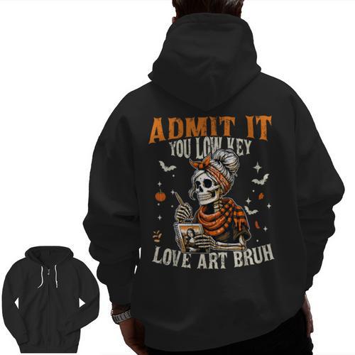 Admit It You Low Key Love Art Bruh Halloween Art Teacher Men Zip Up Hoodie Back Print - teacherstshirts.com UK