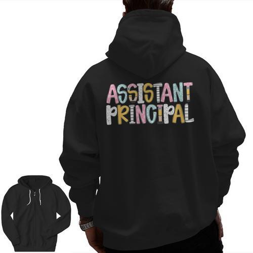 Assistant Principal Back To School Teacher Appreciation Men Zip Up Hoodie Back Print - teacherstshirts.com AU