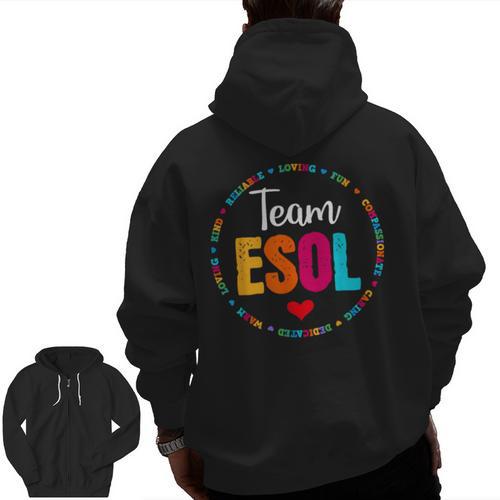 Back To School Teachers Crew Students Team ESOL Teacher Men Zip Up Hoodie Back Print - teacherstshirts.com