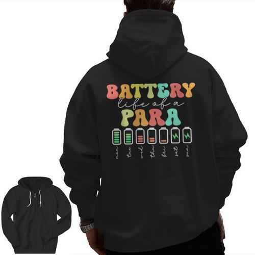 Battery Life Of A Para SPED Parapro Teacher Squad Men Zip Up Hoodie Back Print - teacherstshirts.com CA