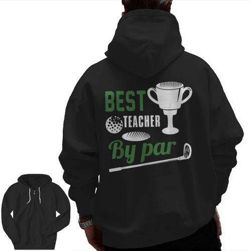 Best Teacher By Par Golf Golfer Men Zip Up Hoodie Back Print - teacherstshirts.com AU