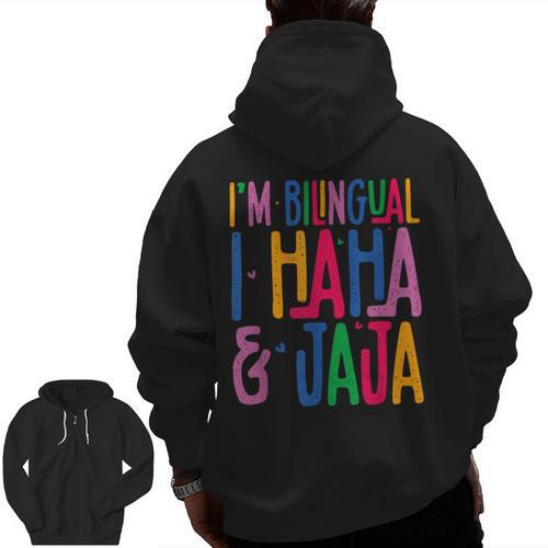 I Am Bilingual I Haha And Jaja Latina Latino Spanish Teacher Men Zip Up Hoodie Back Print - teacherstshirts.com
