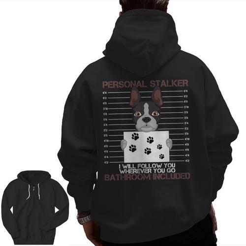 Boston Terrier American Gentleman Personal Stalker Dog Lover Men Zip Up Hoodie Back Print - Bostonterriersmerch.com