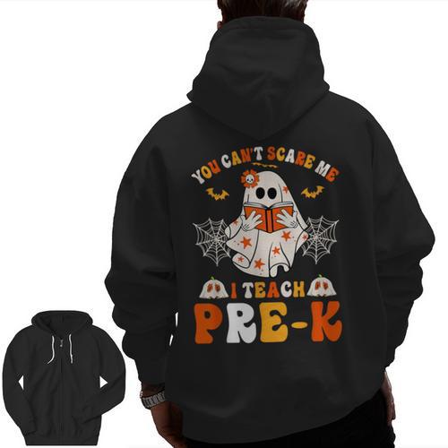 You Cant Scare Me I Teach Pre-K Teacher Halloween Men Zip Up Hoodie Back Print - teacherstshirts.com UK