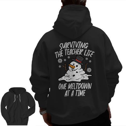 Christmas Surviving Teacher Life Meltdown Xmas Women Men Men Zip Up Hoodie Back Print - teacherstshirts.com