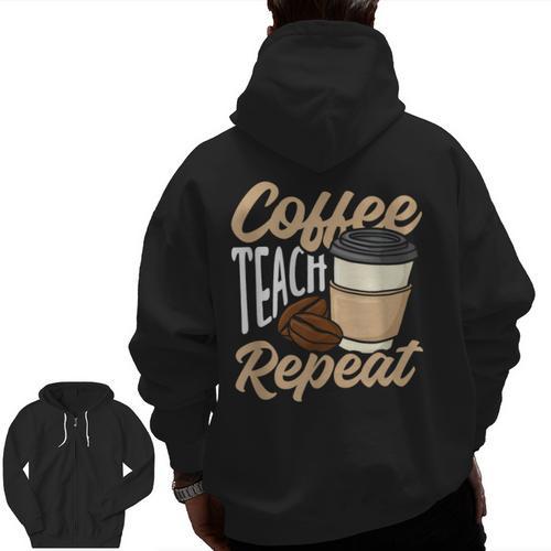 Coffee Teach Repeat Teacher Men Zip Up Hoodie Back Print - teacherstshirts.com UK