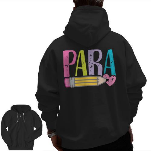 Colorful PARA Teacher Paraprofessional Cute Pencil Men Zip Up Hoodie Back Print - teacherstshirts.com UK