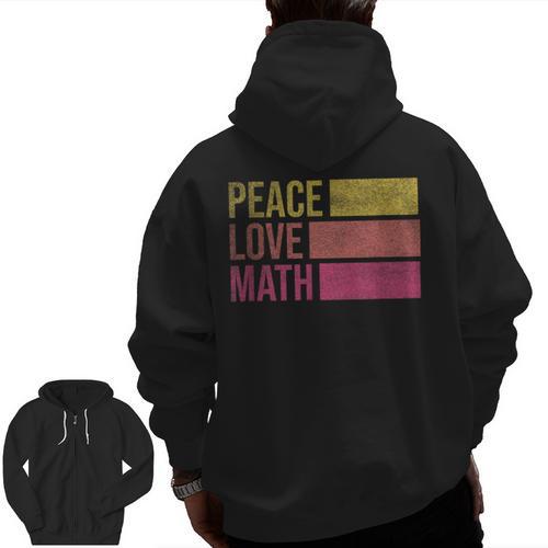 Cute Math Teacher Peace Love Math Men Zip Up Hoodie Back Print - teacherstshirts.com DE