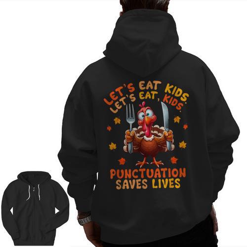 Eat Kids Punctuation Saves Lives Thanksgiving Turkey Teacher Men Zip Up Hoodie Back Print - teacherstshirts.com CA