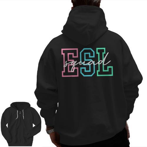 ESL Squad Teacher English As A Second Language Men Zip Up Hoodie Back Print - teacherstshirts.com AU