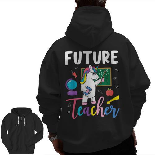 Future Teacher School Teacher Female Men Zip Up Hoodie Back Print - teacherstshirts.com UK