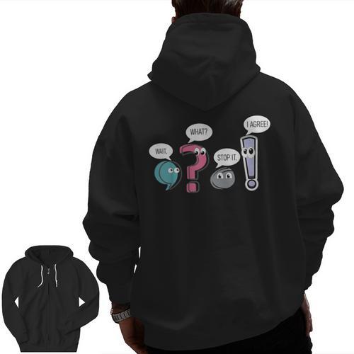 Grammar TeacherWait What Stop It I Agree Men Zip Up Hoodie Back Print - teacherstshirts.com