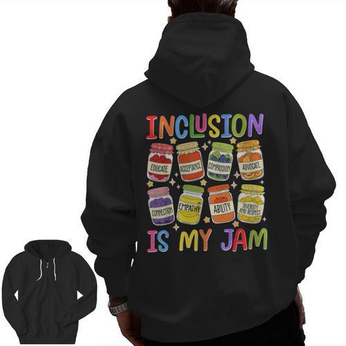Inclusion Is My Jam SPED Teacher Special Education Teacher Men Zip Up Hoodie Back Print - teacherstshirts.com DE