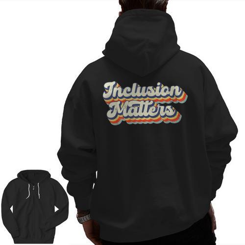 Inclusion Matters Special Education Sped Teacher Vintage Men Zip Up Hoodie Back Print - teacherstshirts.com AU