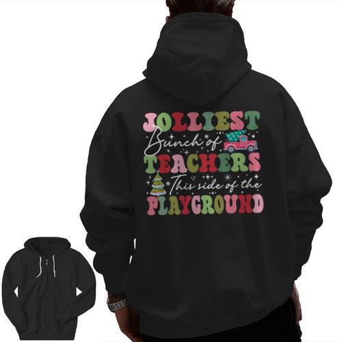 Jolliest Bunch Of Teachers This Side Of The Playground X-Mas Men Zip Up Hoodie Back Print - teacherstshirts.com CA