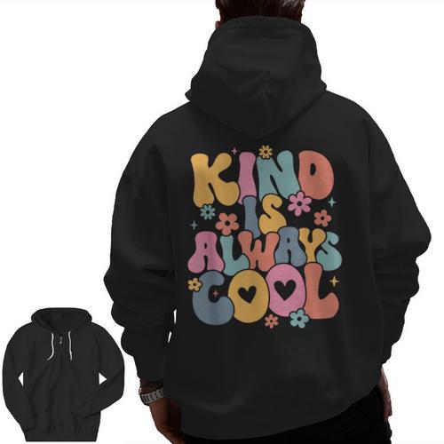 Kind Is Always Cool Groovy Teacher Be Kind Kindness Matters Men Zip Up Hoodie Back Print - teacherstshirts.com UK