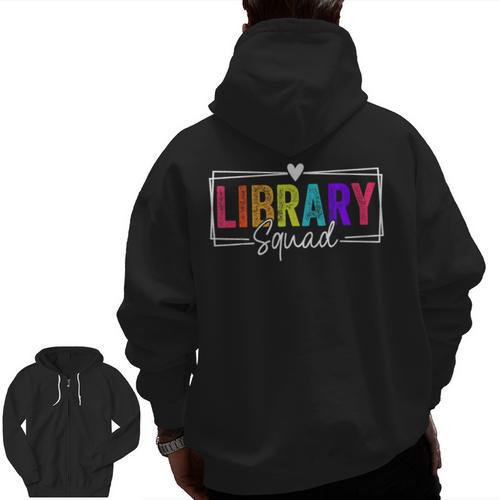Library Squad Team Librarian Teacher Book Lover Men Zip Up Hoodie Back Print - teacherstshirts.com AU