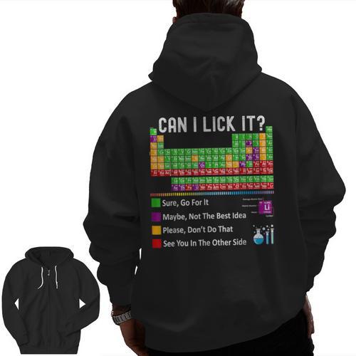Can I Lick It Periodic Table Chart Science Teacher Cool Meme Men Zip Up Hoodie Back Print - teacherstshirts.com UK