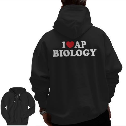 I Love AP Biology I Heart AP Biology Teachers Students For Men Women Kids Men Zip Up Hoodie Back Print - teacherstshirts.com
