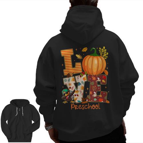 Love Preschool Teacher Turkey Thanksgiving Autumn Fall Men Zip Up Hoodie Back Print - teacherstshirts.com AU
