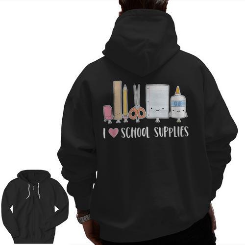I Love School Supplies Teacher Shirt Men Zip Up Hoodie Back Print - teacherstshirts.com DE