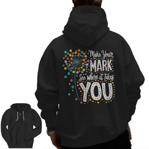 Make Your Mark Dandelion Happy Dot Day Shirts Teacher Kids Men Zip Up Hoodie Back Print - teacherstshirts.com UK