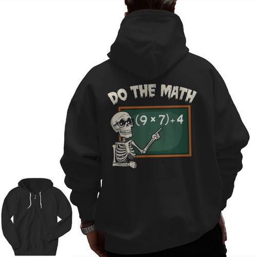 Do The Math 67 Meme Joke Halloween Skeleton Math Teacher Men Zip Up Hoodie Back Print - teacherstshirts.com CA
