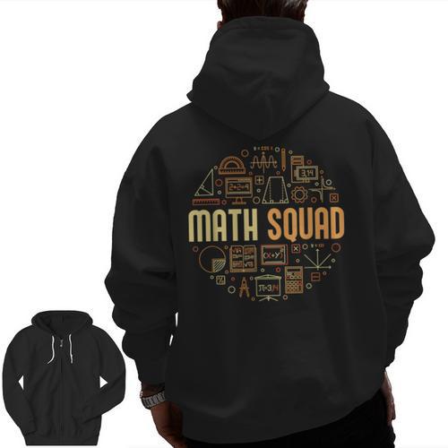 Math Squad For Teacher Or Student Mathematics Men Women Kids Men Zip Up Hoodie Back Print - teacherstshirts.com UK