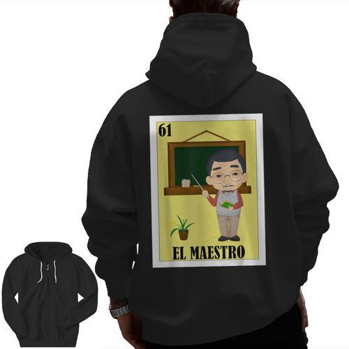 Mexican For Teachers El Maestro Men Zip Up Hoodie Back Print - teacherstshirts.com DE