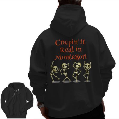 Montessori Creepin' It Real HALLOWEEN School Teacher Shirt Men Zip Up Hoodie Back Print - teacherstshirts.com CA